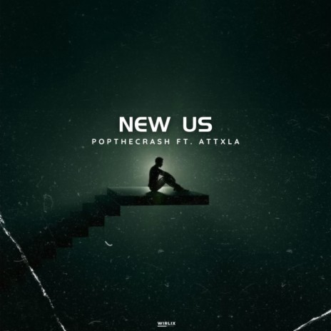 New Us ft. Attxla | Boomplay Music