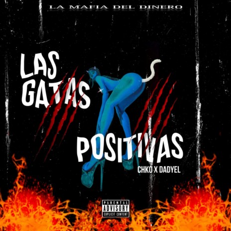 Las Gatas Positivas ft. Dadyel | Boomplay Music