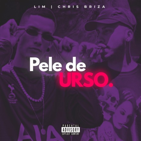 Pele de Urso ft. Lim | Boomplay Music