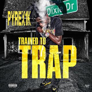 Trained To Trap