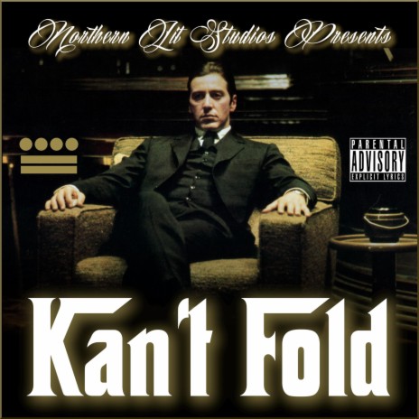 Kan't Fold ft. BC de Goshen & NM$tackzz