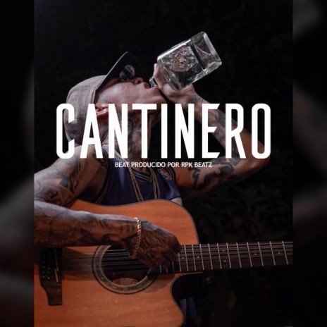 Cantinero (Base De Rap Bolero Beat) | Boomplay Music