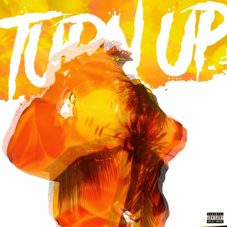 Turn Up | Boomplay Music