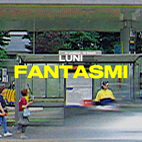 Fantasmi | Boomplay Music