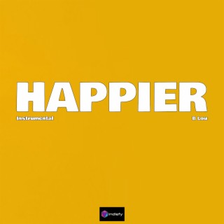 Happier (Originally Performed By Marshmello & Bastille) (Karaoke Version)
