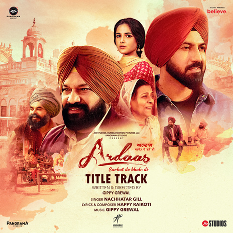 Ardaas Sarbat De Bhale Di - Title Track ft. Gippy Grewal & Happy Raikoti | Boomplay Music