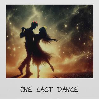 One Last Dance