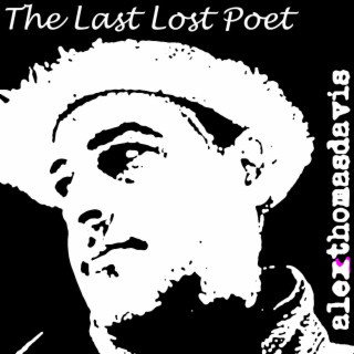 The Last Lost Poet