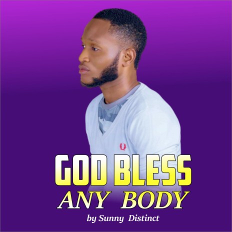 God Can Bless Any Body | Boomplay Music