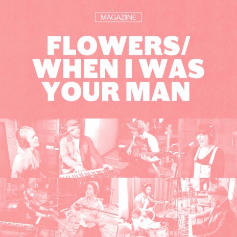 Flowers / When I Was Your Man Mashup ft. Moira Mack & Sara Niemietz | Boomplay Music