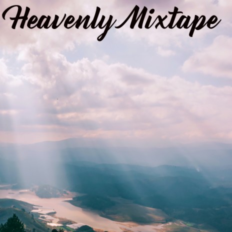 Heavenly Mixtape