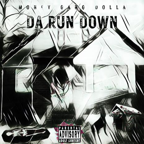 DA RUN DOWN | Boomplay Music