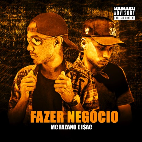 Fazer Negócio ft. I$AC & Dj Davi Dogdog | Boomplay Music