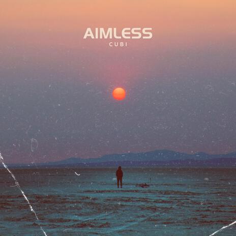 Aimless | Boomplay Music