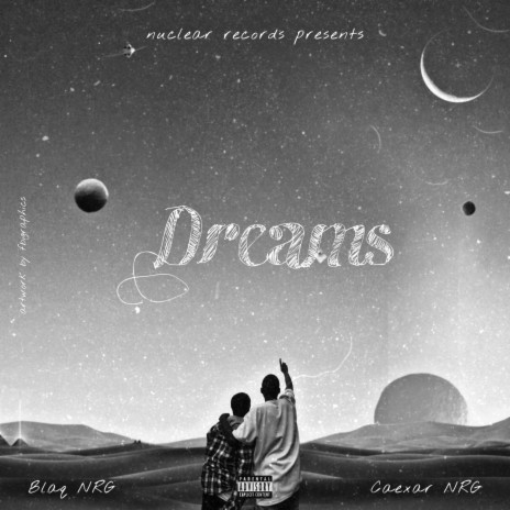 Dreams ft. Caexar NRG | Boomplay Music