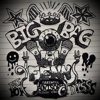 Big Bag (FatBoy Diss)