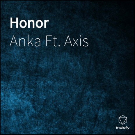 Honor ft. Axis | Boomplay Music