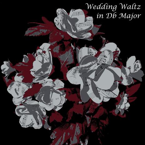 Wedding Waltz in D-Flat Major ft. Jeremy Litster | Boomplay Music