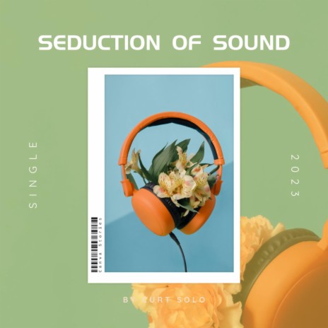 Seduction Of Sound