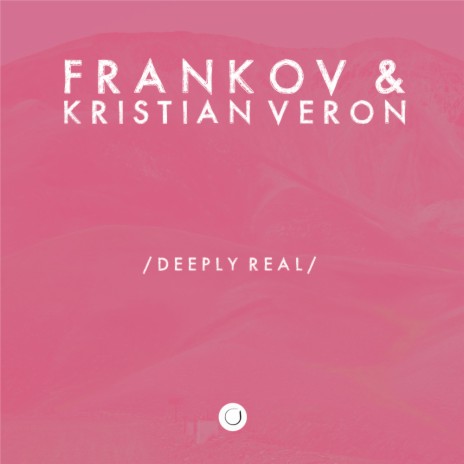 Deeply Real (Original Mix) ft. Kristian Veron
