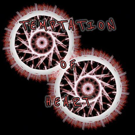 TEMPTATION OF HEART (ISOLATED EDITION) | Boomplay Music