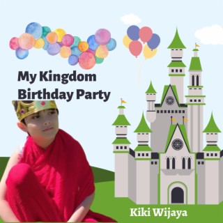 My Kingdom Birthday Party