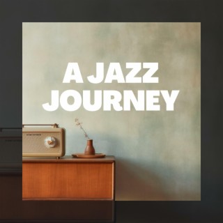 A Jazz Journey