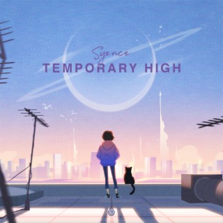 Temporary High