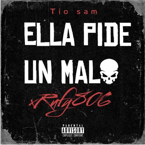 Ella pide un hombre malo ft. Rufy806 | Boomplay Music