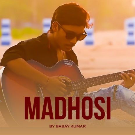 Madhosi | Boomplay Music