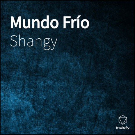 Mundo Frío | Boomplay Music