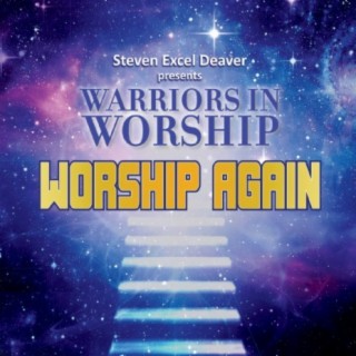 Warriors in Worship