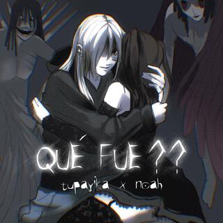 QUÉ FUE??