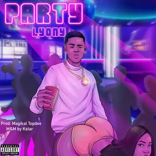 Party lyrics | Boomplay Music