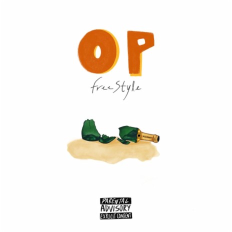 OP Freestyle | Boomplay Music