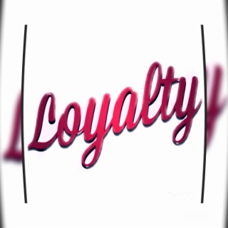 Loyalty (Instrumental)