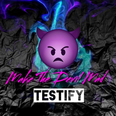 Make the Devil Mad | Boomplay Music