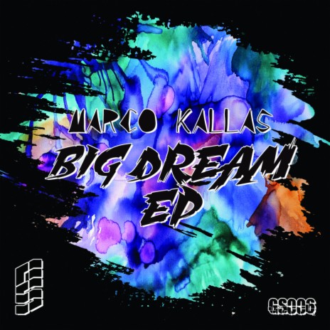 Big Dream (Original Mix) | Boomplay Music