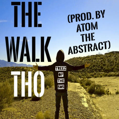 The Walk Tho | Boomplay Music