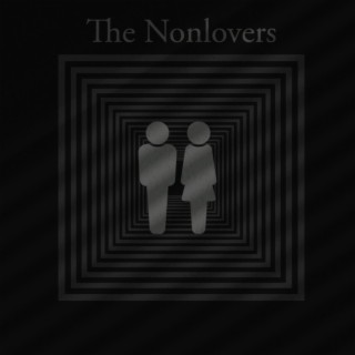 The Nonlovers