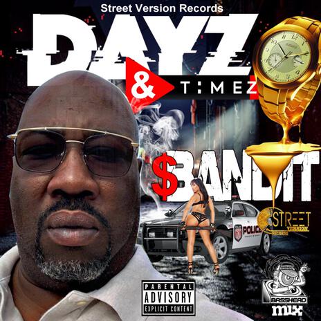 Dayz & Timez (OG Mixx) ft. Big Sub OG, Endo & Slit Face Bandit 3rd Degree | Boomplay Music