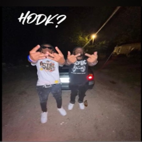 HODK? ft. 434TRAY | Boomplay Music