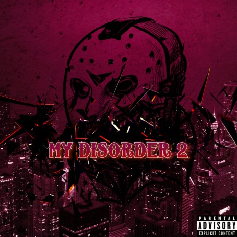 My Disorder 2 | Boomplay Music