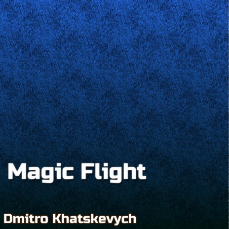 Magic Flight | Boomplay Music