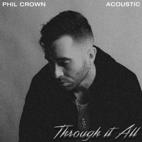 THROUGH IT ALL (Acoustic Version)