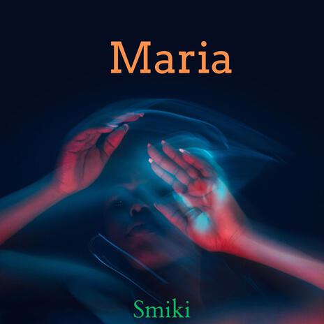 Maria (feat. Smikibaby) | Boomplay Music