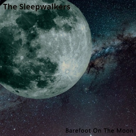 Barefoot on the Moon - Part One | Boomplay Music