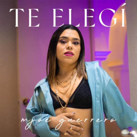 Te Elegí | Boomplay Music