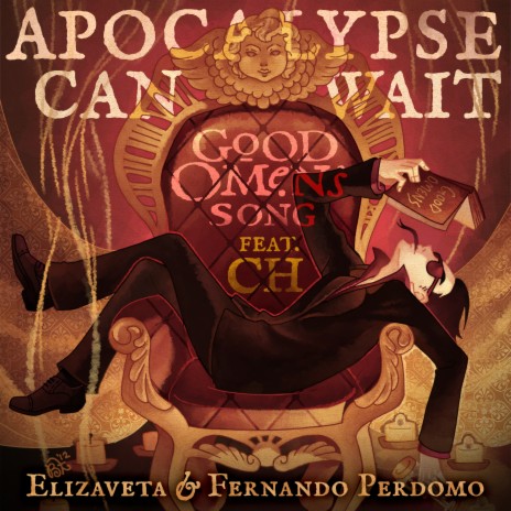 Apocalypse Can Wait (Good Omens Song) ft. Fernando Perdomo & CH