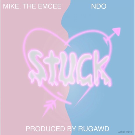STUCK ft. NDO & Rugawd | Boomplay Music